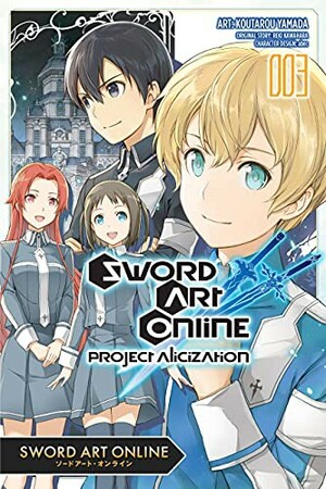 Sword Art Online: Project Alicization Manga, Vol. 3 by 山田孝太郎, abec, Reki Kawahara