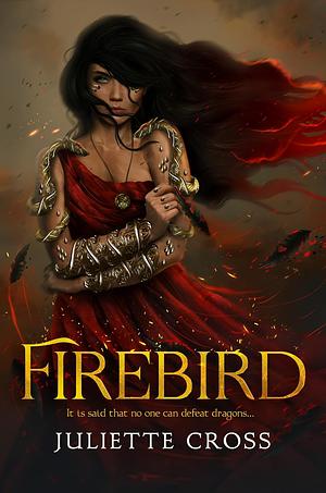 Firebird by Juliette Cross