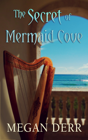 The Secret of Mermaid Cove by Megan Derr