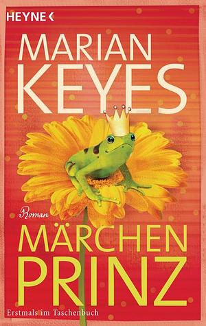 Märchenprinz by Marian Keyes, Susanne Höbel