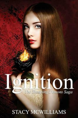 Ignition by Stacy McWilliams