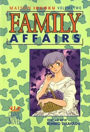 Maison Ikkoku: Family Affairs by Rumiko Takahashi