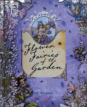 Flower Fairies of the Garden by Cicely Mary Barker