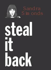 Steal It Back by Sandra Simonds