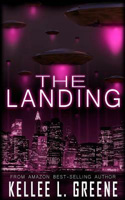 The Landing by Kellee L. Greene