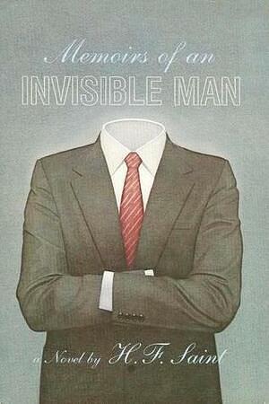 Memoirs of an Invisible Man by H.F. Saint