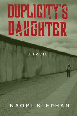 Duplicity's Daughter by Naomi Stephan