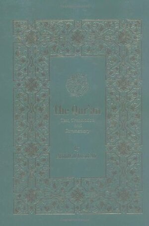 The Qur'an: Text, Translation, and Commentary by Abdullah Yusuf Ali