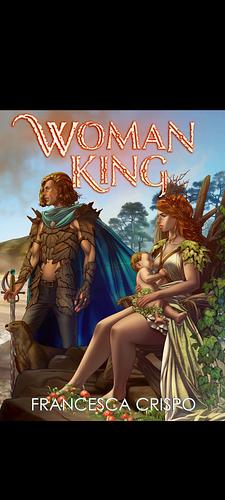 Woman King by Francesca Crispo