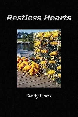 Restless Hearts by Sandy Evans