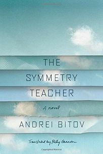 The Symmetry Teacher by Andrei Bitov