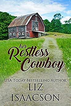 Her Restless Cowboy by Liz Isaacson