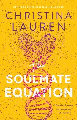 The Soulmate Equation by Christina Lauren