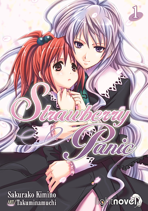 Strawberry Panic (Light Novel) 1 by Sakurako Kimino