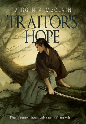 Traitor's Hope by Virginia McClain