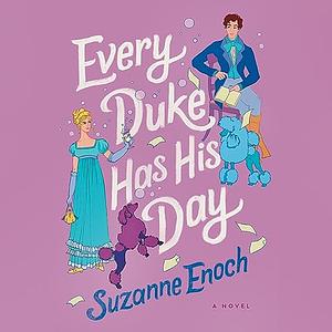 Every Duke Has His Day by Suzanne Enoch
