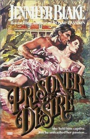 Prisoner of Desire by Jennifer Blake