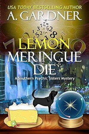 Lemon Meringue Die by A. Gardner