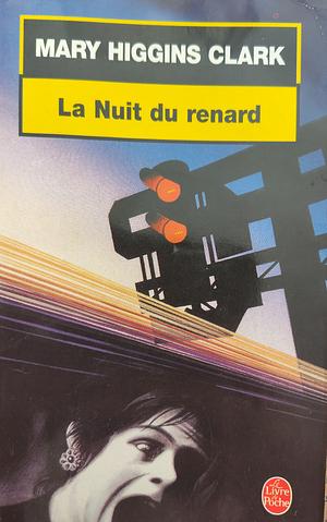 La Nuit du renard by Mary Higgins Clark