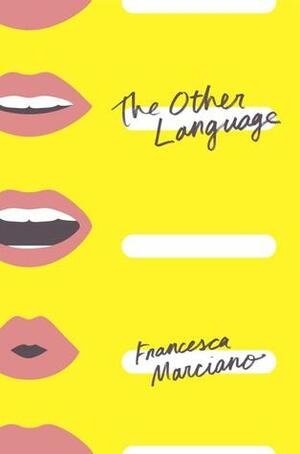 The Other Language by Francesca Marciano