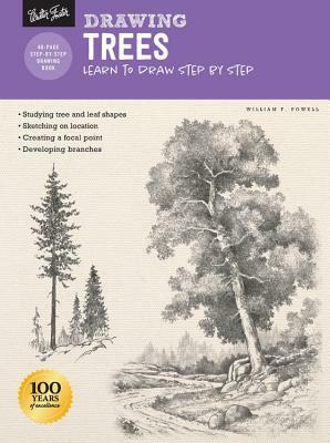 Drawing: Trees with William F. Powell: Learn to Draw Step by Step by William F. Powell