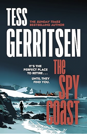 The Spy Coast by Tess Gerritsen