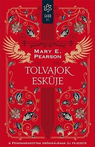 Tolvajok esküje by Mary E. Pearson