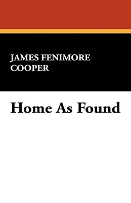 Home as Found by James Fenimore Cooper