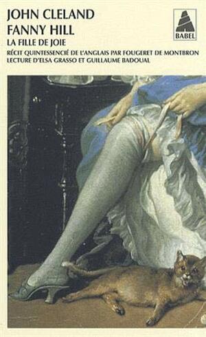 Fanny Hill : La fille de joie by John Cleland