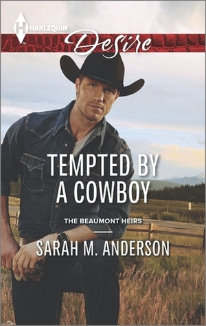 Tempted by a Cowboy by Sarah M. Anderson