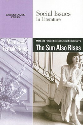 Male and Female Roles in Ernest Hemingway's the Sun Also Rises by 