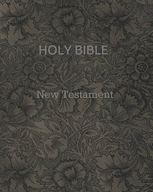 Holy Bible: King James Version, New Testament by Anonymous