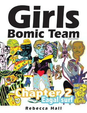 Girls Bomic Team: Chapter 2 Eagle Surf by Rebecca Hall