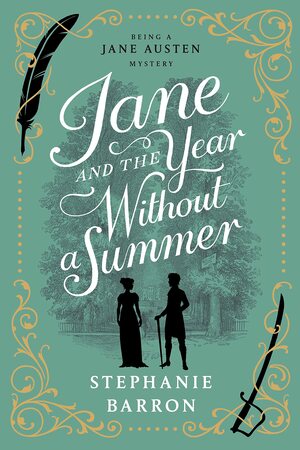 Jane and the Year Without a Summer by Stephanie Barron