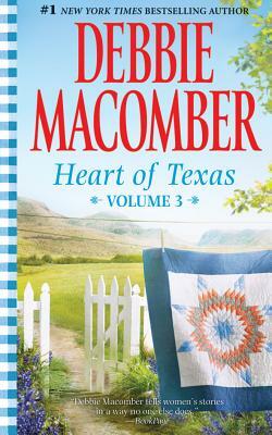 Heart of Texas, Volume 3 by Debbie Macomber