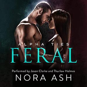 Feral by Nora Ash