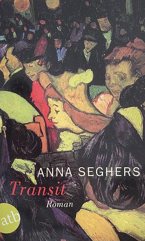 Transit by Anna Seghers