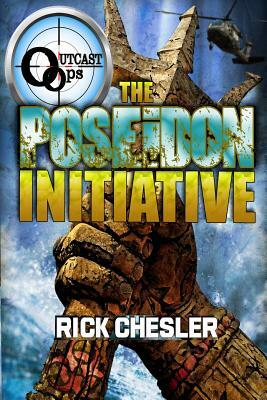 OUTCAST Ops: The Poseidon Initiative by Rick Chesler
