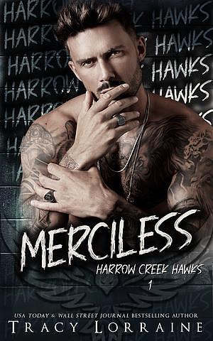 Merciless by Tracy Lorraine