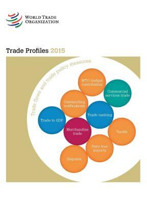 Trade Profiles 2015 by World Tourism Organization