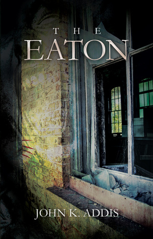 The Eaton by John K. Addis