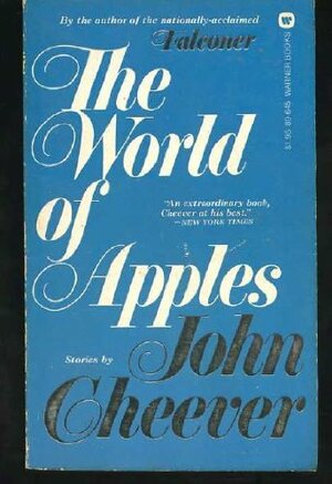 The World of Apples by John Cheever