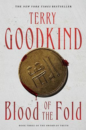 Blood of the Fold by Terry Goodkind