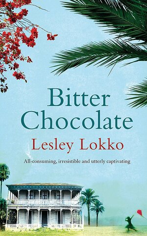 Bitter Chocolate by Lesley Lokko