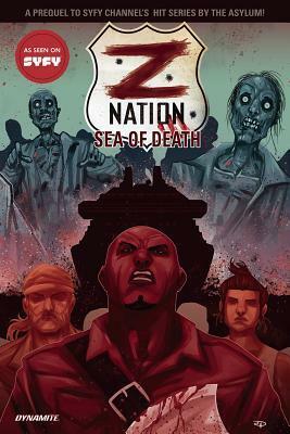 Z Nation Vol. 1: Sea of Death by Craig Engler, Fred Van Lente, Edu Menna