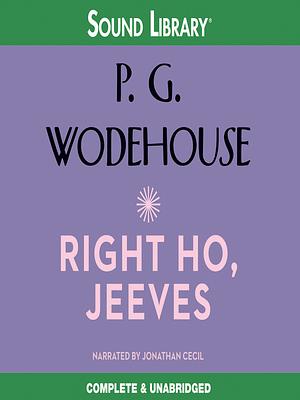 Right Ho, Jeeves by P.G. Wodehouse