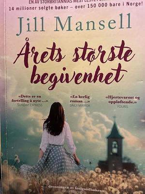 Årets største begivenhet  by Jill Mansell