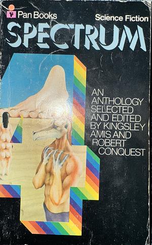 Spectrum IV: science fiction anthology  by Kingsley Amis, Robert Conquest, C.S. Lewis