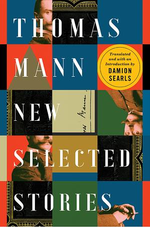 New Selected Stories by Thomas Mann
