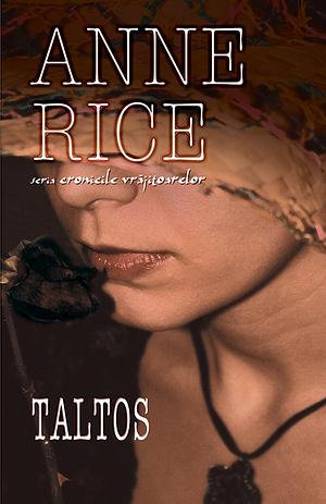 Taltos by Anne Rice